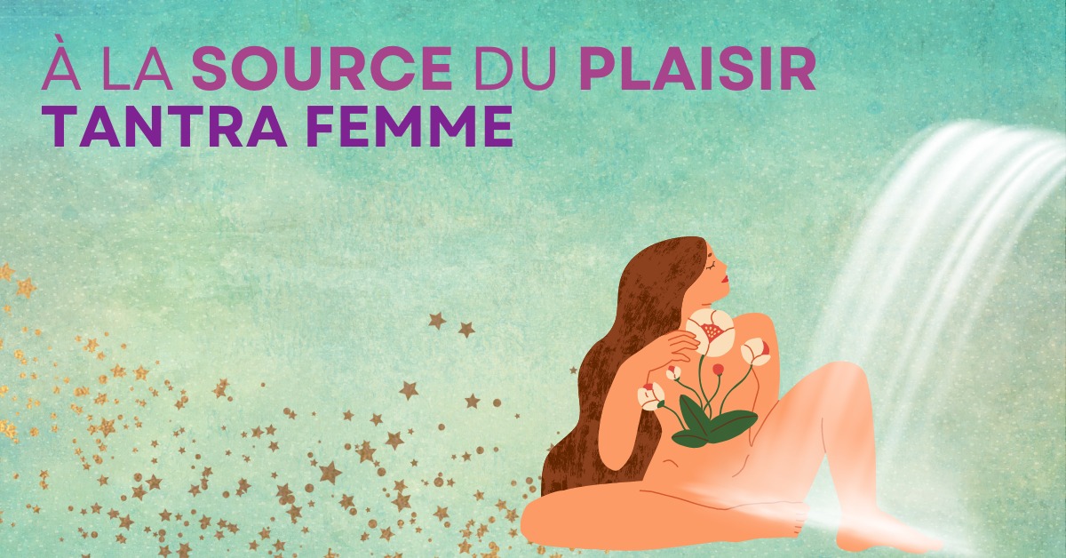 Journée Tantra Femmes Paris 17-06-23