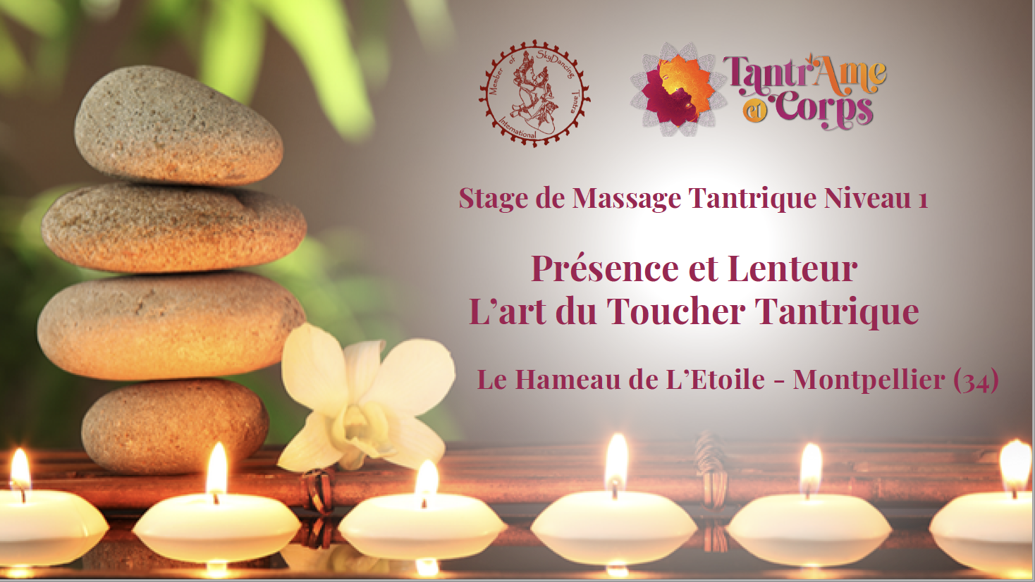 Présence et Lenteur - l'Art du Toucher Tantrique - Niveau 1