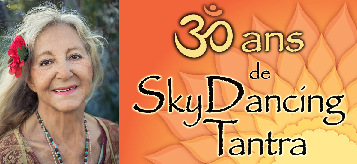 Célébrez les 30 ans du SkyDancing Tantra